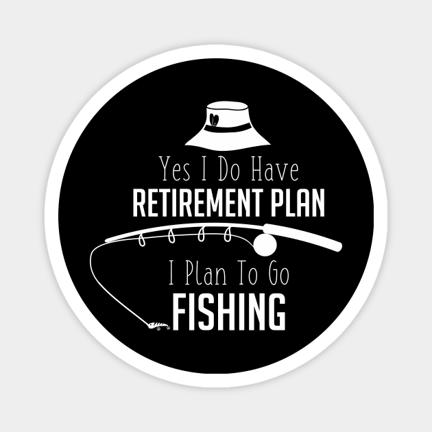 I Plan To Go Fishing Magnet by ugisdesign